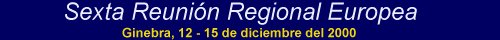 Sexta Reunión Regional Europea